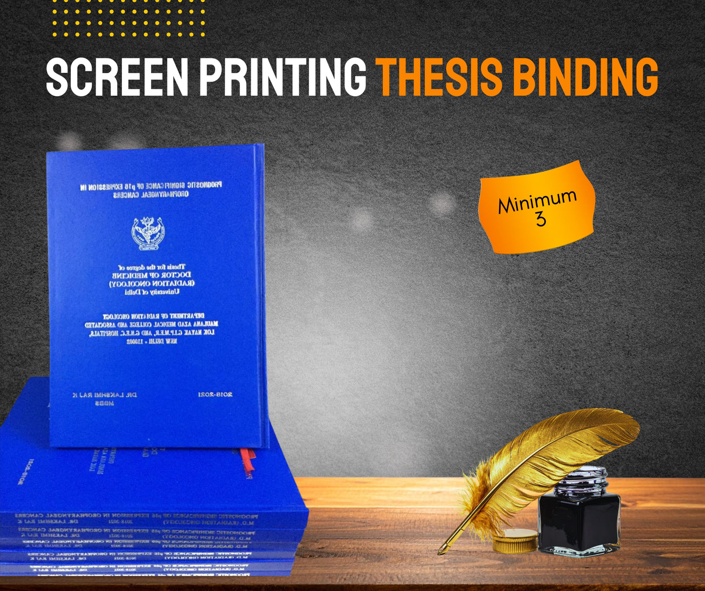 SCREEN PRINTING THESIS BINDING BEST QUALITY MINIMUM