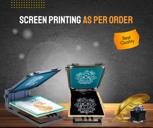 SCREEN PRINTING AS PER ORDER