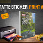 PREMIUM GLOSSY STICKER PRINT