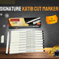 SIGNATURE KATIB CUT MARKER
